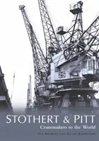 Stothert & Pitt - A világ darukészítői - Stothert & Pitt - Cranemakers to the World