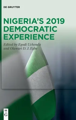 Nigéria 2019-es demokratikus tapasztalatai - Nigeria's 2019 Democratic Experience