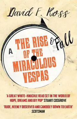 A csodálatos Vespák felemelkedése és bukása - The Rise and Fall of the Miraculous Vespas