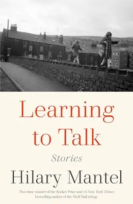 Beszélni tanulni: Történetek - Learning to Talk: Stories