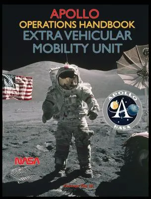 Apollo-műveleti kézikönyv Extra jármű-mobilitási egység - Apollo Operations Handbook Extra Vehicular Mobility Unit