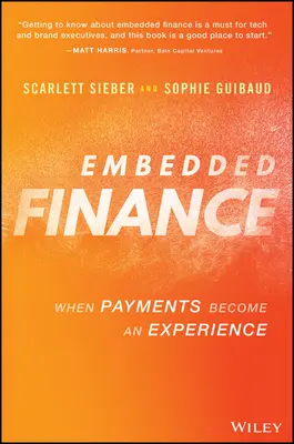 Beágyazott pénzügyek: Amikor a kifizetések élménnyé válnak - Embedded Finance: When Payments Become an Experience