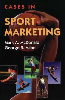 A sportmarketing esetei - Cases in Sport Marketing