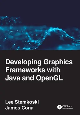 Grafikai keretrendszerek fejlesztése Java és OpenGL segítségével - Developing Graphics Frameworks with Java and OpenGL