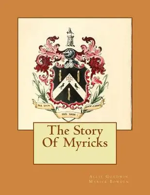 A Myricks története - The Story Of Myricks