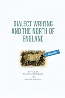 Dialektusírás és Észak-Anglia - Dialect Writing and the North of England