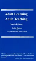 Felnőttkori tanulás, felnőttkori tanítás - Adult Learning, Adult Teaching