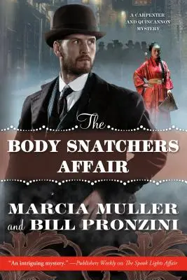 A testrablók ügye: Egy ács és Quincannon rejtélye - The Body Snatchers Affair: A Carpenter and Quincannon Mystery