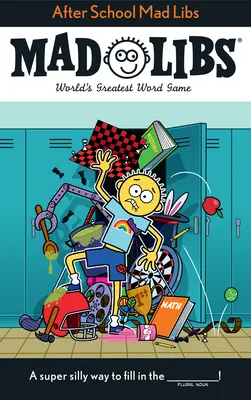 Iskola utáni Mad Libs: A világ legnagyszerűbb szójátéka - After School Mad Libs: World's Greatest Word Game