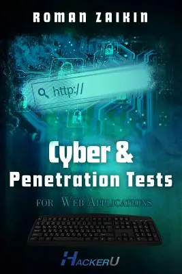 Kiber- és behatolási tesztek webes alkalmazásokhoz - Cyber and Penetration Tests for Web Applications