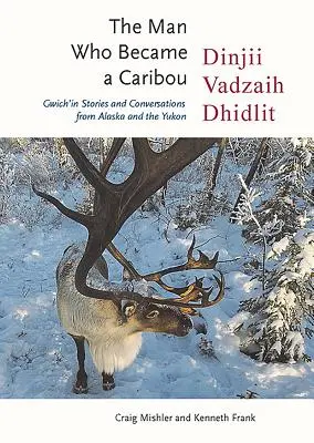 Az ember, aki karibuvá változott - The Man Who Became a Caribou