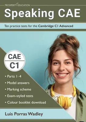 Speaking CAE: Tíz gyakorló teszt a Cambridge C1 Advanced nyelvvizsgához. - Speaking CAE: Ten practice tests for the Cambridge C1 Advanced