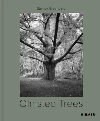 Olmsted fái: Stanley Greenberg - Olmsted Trees: Stanley Greenberg