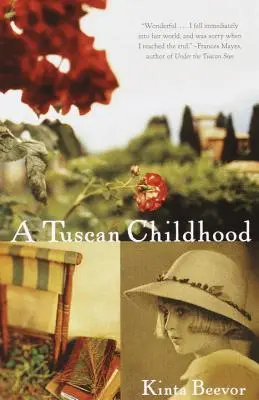 Egy toszkán gyermekkor - A Tuscan Childhood