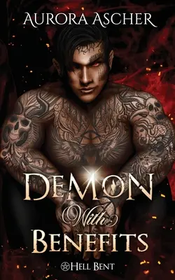 Démon előnyökkel: A Paranormal Demon Romance - Demon With Benefits: A Paranormal Demon Romance