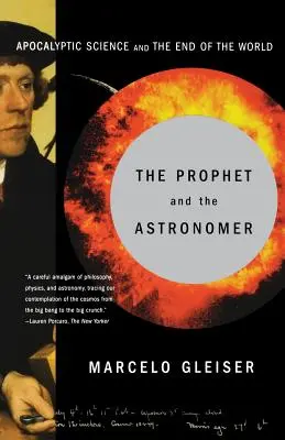 A próféta és a csillagász: Tudományos utazás az idők végezetéig - The Prophet and the Astronomer: A Scientific Journey to the End of Time