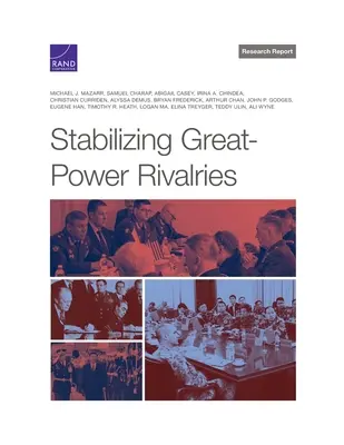 A nagyhatalmi rivalizálás stabilizálása - Stabilizing Great-Power Rivalries