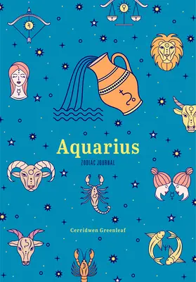 Vízöntő csillagjegy napló - Aquarius Zodiac Journal