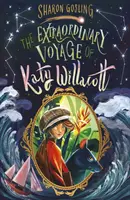 Katy Willacott rendkívüli utazása - Extraordinary Voyage of Katy Willacott