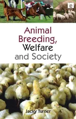 Állattenyésztés, jólét és társadalom - Animal Breeding, Welfare and Society