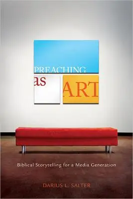 A prédikálás mint művészet: Bibliai történetmesélés a média nemzedékének - Preaching as Art: Biblical Storytelling for a Media Generation