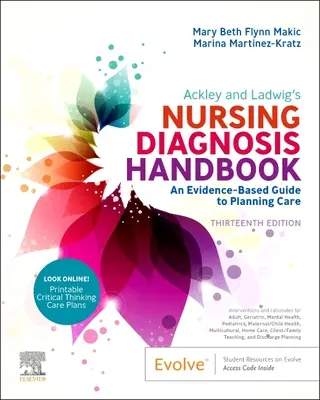 Ackley and Ladwig's Nursing Diagnosis Handbook: Bizonyítékalapú útmutató az ellátás tervezéséhez - Ackley and Ladwig's Nursing Diagnosis Handbook: An Evidence-Based Guide to Planning Care