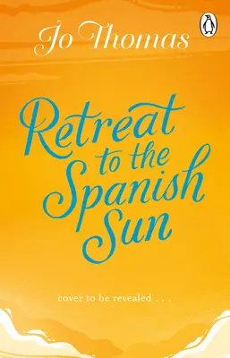 Visszavonulás a spanyol napsütésbe - Retreat to the Spanish Sun