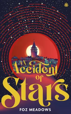 A csillagok véletlenje: Könyv I. a Sokféle világok sorozatban - An Accident of Stars: Book I in the Manifold Worlds Series