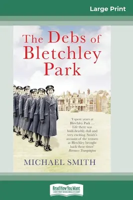 A Debs of Bletchley Park: És más történetek (16pt Large Print Edition) - The Debs of Bletchley Park: And Other Stories (16pt Large Print Edition)