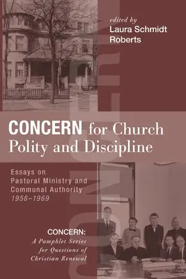 Gondoskodás az egyházi politeiáról és fegyelemről - Concern for Church Polity and Discipline