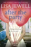 After the Party - A The Family Upstairs című könyv első számú bestseller szerzőjétől - After the Party - From the number one bestselling author of The Family Upstairs