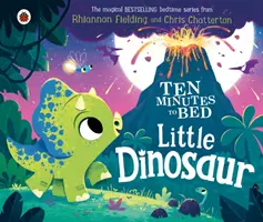 Tíz perc múlva ágyba: Kis dinoszaurusz - Ten Minutes to Bed: Little Dinosaur