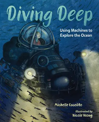 Mélyre merülés: Gépek segítségével az óceán felfedezése - Diving Deep: Using Machines to Explore the Ocean