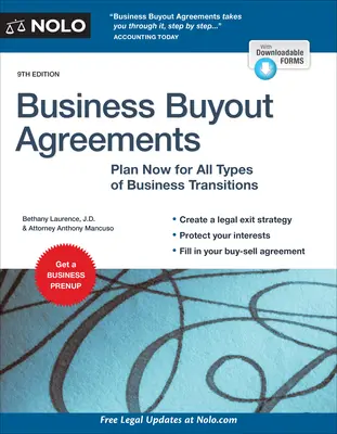 Üzleti kivásárlási megállapodások: Tervezzen most mindenféle üzleti átmenetre - Business Buyout Agreements: Plan Now for All Types of Business Transitions