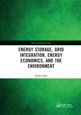 Energiatárolás, hálózati integráció, energiagazdaságtan és környezetvédelem - Energy Storage, Grid Integration, Energy Economics, and the Environment