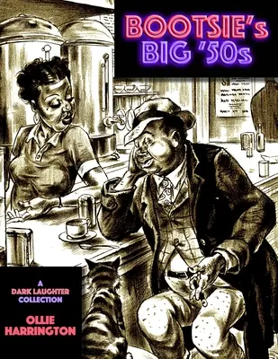 Bootsie's Big '50s: A Dark Laughter gyűjteménye - Bootsie's Big '50s: a Dark Laughter collection