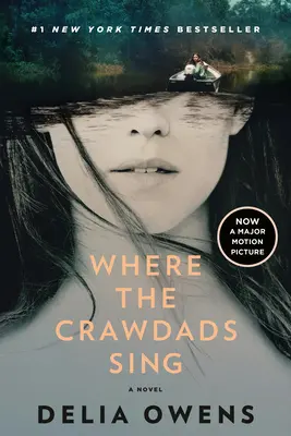 Where the Crawdads Sing (Movie Tie-In)