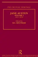 Jane Austen: Austen Austen: A kritikai örökség 1. kötet 1811-1870 - Jane Austen: The Critical Heritage Volume 1 1811-1870