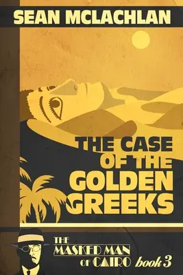 Az arany görögök esete - The Case of the Golden Greeks