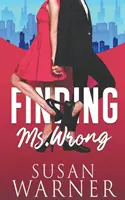 Ms. Wrong megtalálása - Finding Ms. Wrong