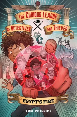 A nyomozók és tolvajok különös ligája 1.: Egyiptom tüze - The Curious League of Detectives and Thieves 1: Egypt's Fire