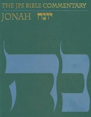 The JPS Bible Commentary: Jónás - The JPS Bible Commentary: Jonah