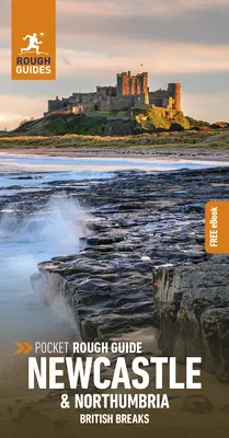 Pocket Rough Guide British Breaks Newcastle & Northumbria brit kirándulásai - Pocket Rough Guide British Breaks Newcastle & Northumbria