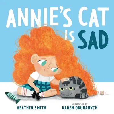 Annie macskája szomorú - Annie's Cat Is Sad