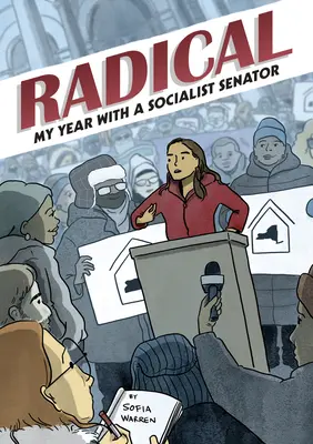 Radikális: Egy évem egy szocialista szenátorral - Radical: My Year with a Socialist Senator