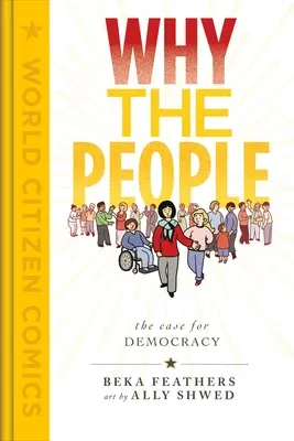 Miért az emberek: A demokrácia ügye - Why the People: The Case for Democracy