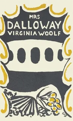 Mrs. Dalloway: Az eredeti 1925-ös változat - Mrs. Dalloway: The Original 1925 Version