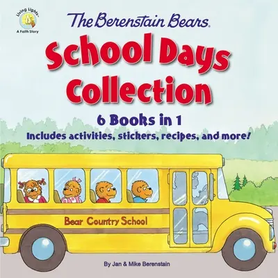 A Berenstain-mackók iskolai napok gyűjteménye: 6 könyv 1 könyvben, tevékenységekkel, matricákkal, receptekkel és még sok mással! - The Berenstain Bears School Days Collection: 6 Books in 1, Includes Activities, Stickers, Recipes, and More!