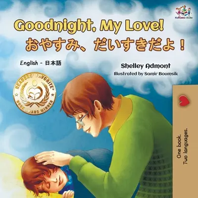 Jó éjt, szerelmem! (Angol-japán kétnyelvű könyv) - Goodnight, My Love! (English Japanese Bilingual Book)