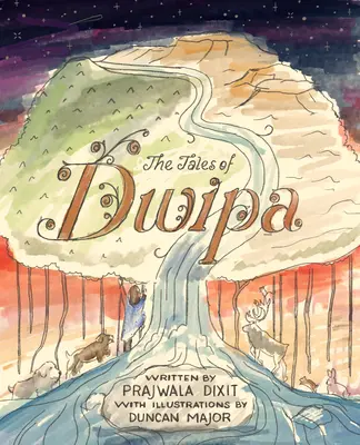 A Dwipa meséi - The Tales of Dwipa